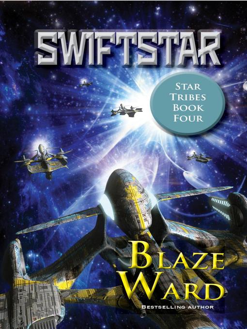 Title details for SwiftStar by Blaze Ward - Available